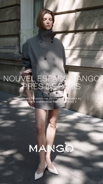 Mango Meta ad example started 2026-08-28: Nouvel espace MANGO pr&egrave;s de Paris