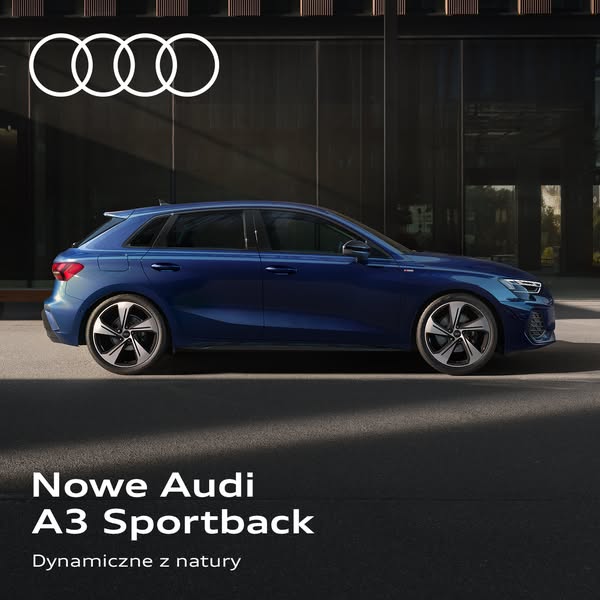 Audi Polska Meta ad ejemplo iniciado 2026-09-13: Nowe Audi A3 Sportback, Nowe Audi A3 Sportback, Nowe Audi A3 Sportback, Nowe Audi A3 Sportback, Nowe Audi A3 Sportback