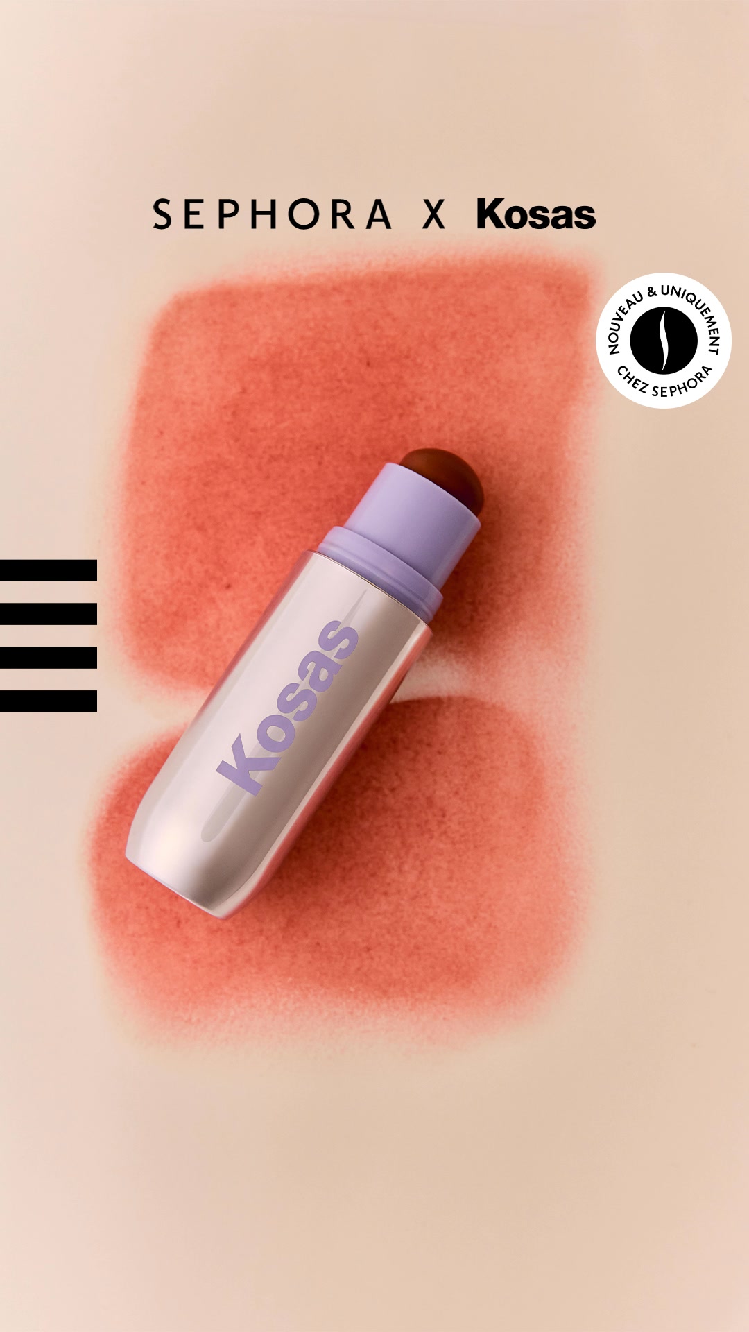 SEPHORA Meta ad example started 2026-06-29: KOSAS Color Stick​, KOSAS Color Stick​, KOSAS Color Stick​, KOSAS Color Stick​, KOSAS Color Stick​