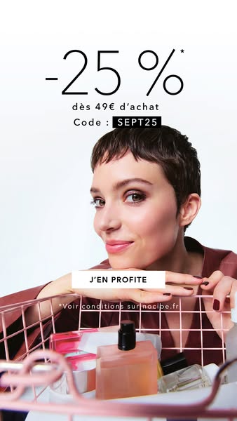 Nocib&eacute; Meta ad Beispiel gestartet 2026-09-08: -25% d&egrave;s 49&euro; avec le code SEPT25 💖, -25% d&egrave;s 49&euro; avec le code SEPT25 💖, -25% d&egrave;s 49&euro; avec le code SEPT25 💖