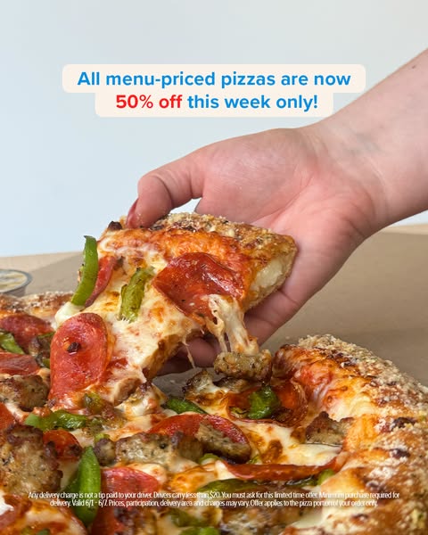 Domino's Pizza Meta ad example started 2026-06-03: Now through 6/7!, Now through 6/7!, Now through 6/7!